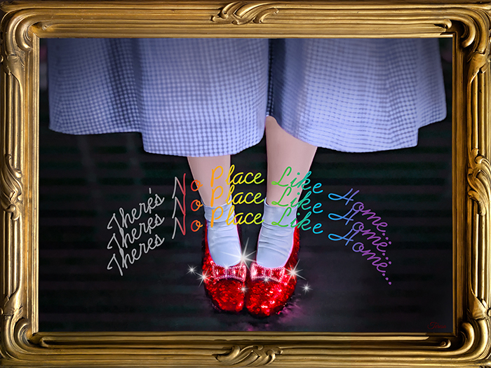 There's No Place Like Home